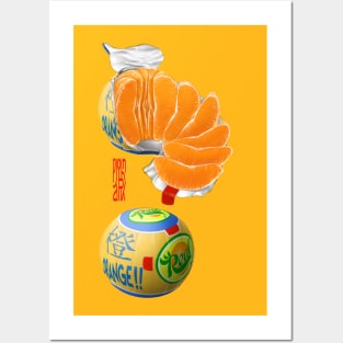 Orange You Glad! Posters and Art